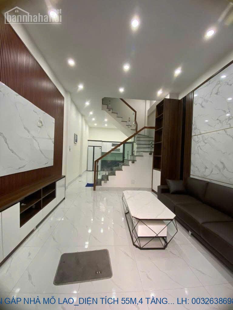 BÁN GẤP NHÀ MỖ LAO_DIỆN TÍCH 55M,4 TẦNG,GIÁ 7,2 TỶ