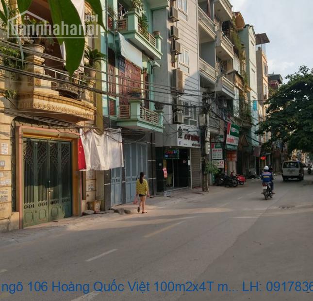 Bán nhà ngõ 106 Hoàng Quốc Việt 100m2x4T mt:10m giá 15tỷ