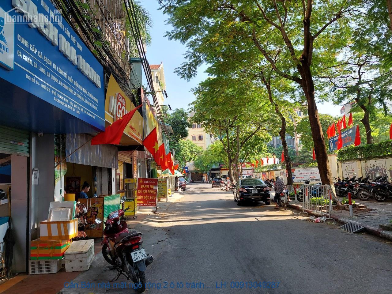 Cần Bán nhà mặt ngõ rộng 2 ô tô tránh nhau  phố Trung Kính, p.Trung