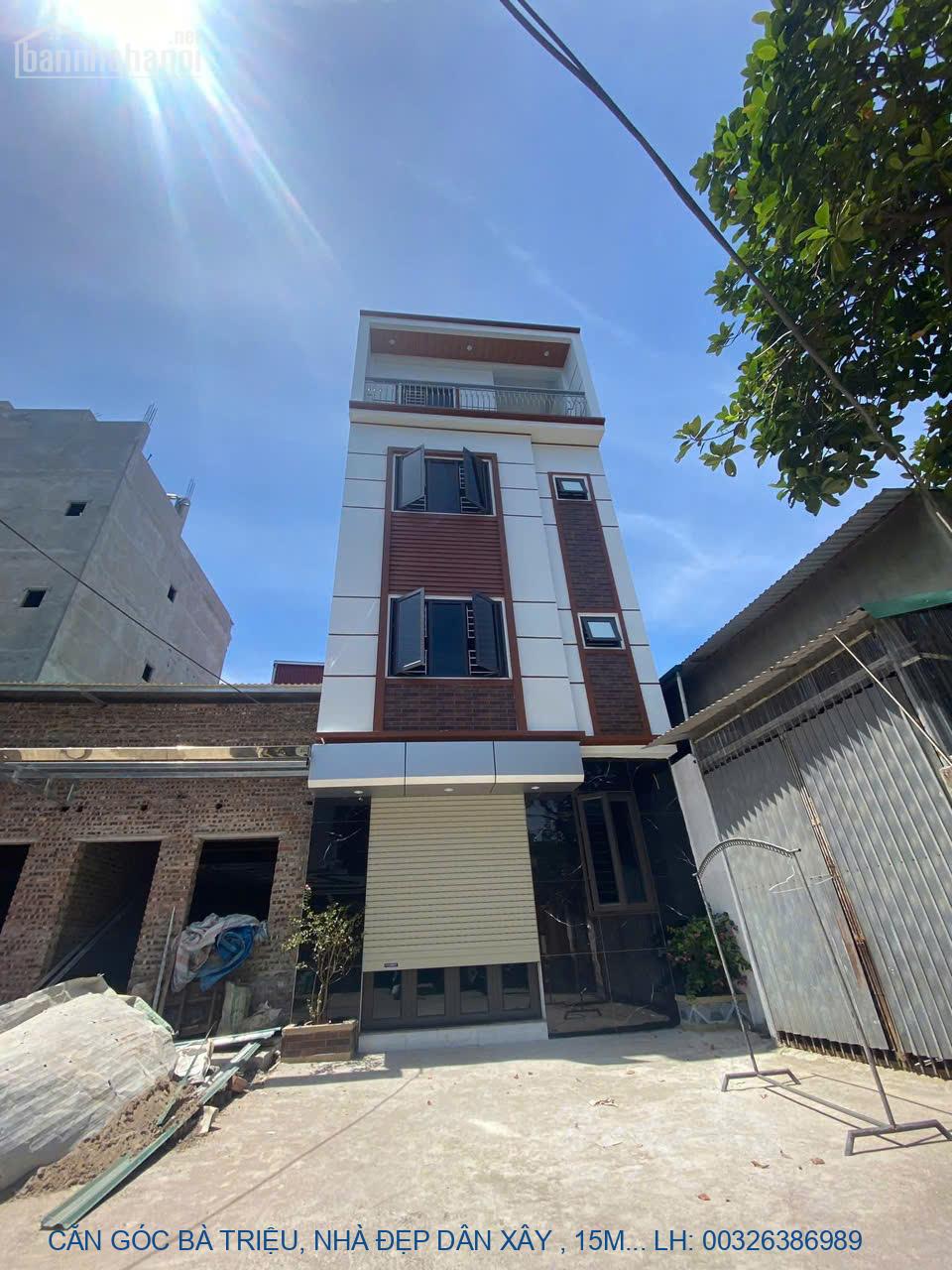 CĂN GÓC BÀ TRIỆU, NHÀ ĐẸP DÂN XÂY , 15M RA OTO , SÁT MẶT PHỐ, CẠNH