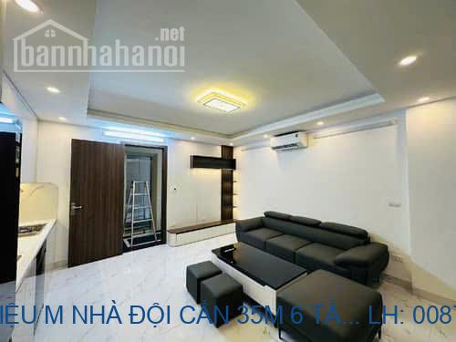 NHỈNH 500 TRIỆU M NHÀ ĐỘI CẤN 35M 6 TẦNG THANG MÁY FULL NỘI THẤT Ô